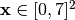 \mathbf{x} \in [0, 7]^2