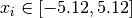 x_i \in [-5.12, 5.12]