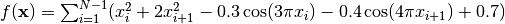 f(\mathbf{x}) = \sum_{i=1}^{N-1}(x_i^2 + 2x_{i+1}^2 -                    0.3\cos(3\pi x_i) - 0.4\cos(4\pi x_{i+1}) + 0.7)